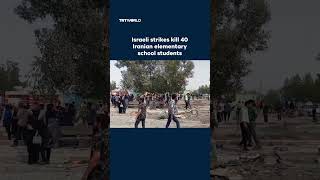 Israeli strikes kill 40 Iranian elementary school students