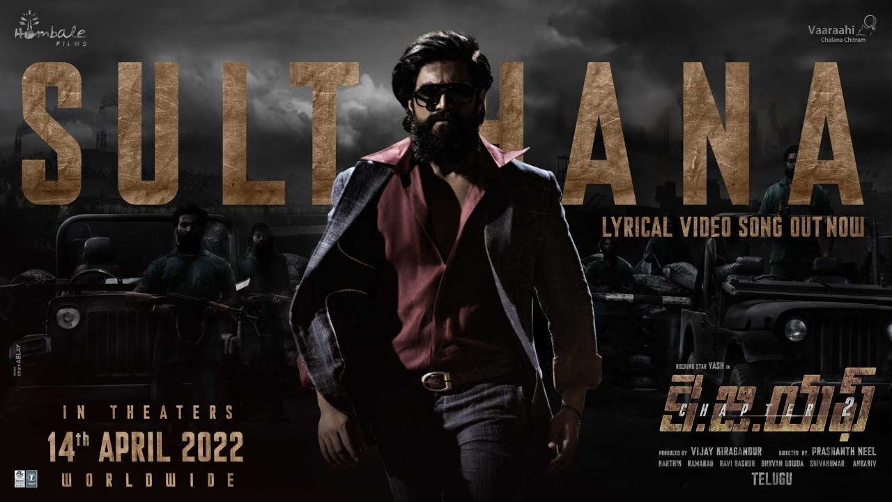 Sulthana Lyrical(Telugu) | KGF Chapter 2 | RockingStar Yash | Prashanth Neel | Ravi Basrur | Hombale