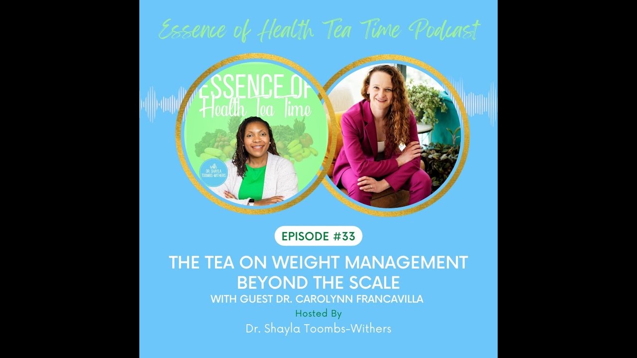 The Tea On Weight Management Beyond The Scale - YouTube
