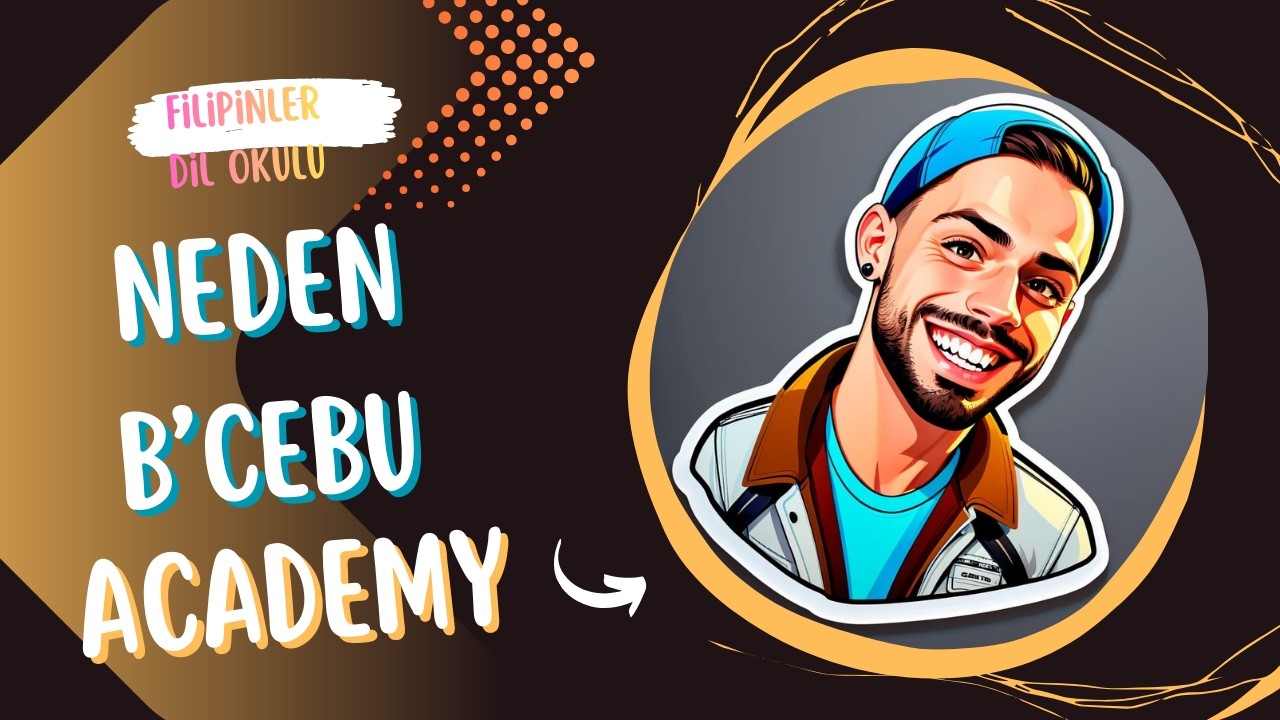 Filipinler Dil Okulu / Neden B'Cebu Academy