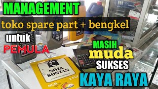 BIKIN KAMU CEPAT SUKSES.... BUKA TOKO SPARE PART   BENGKEL DENGAN MANAGEMEN BENGKEL YANG BAIK.....