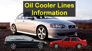 Oil cooler lines location, replacement, information, Volvo V70, S70 turbo cars, 1999 & newer. - VOTD