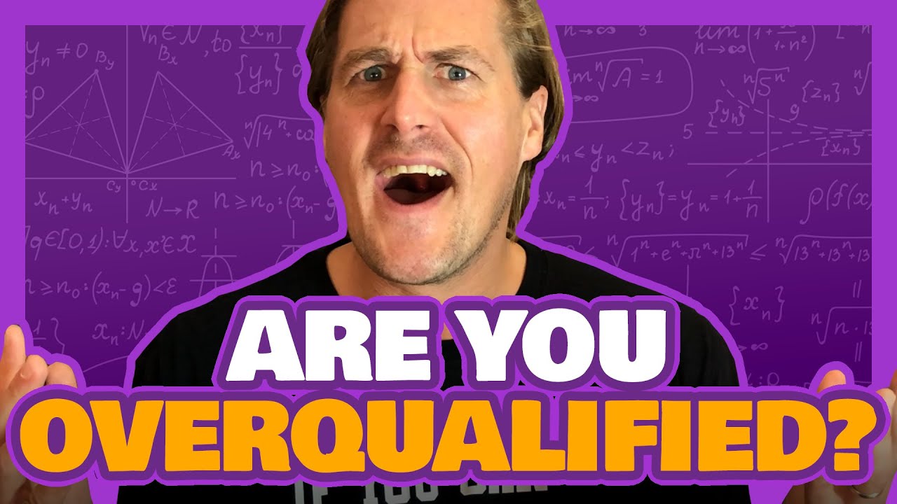 What Happens When The Interviewer Asks If You Are Overqualified?