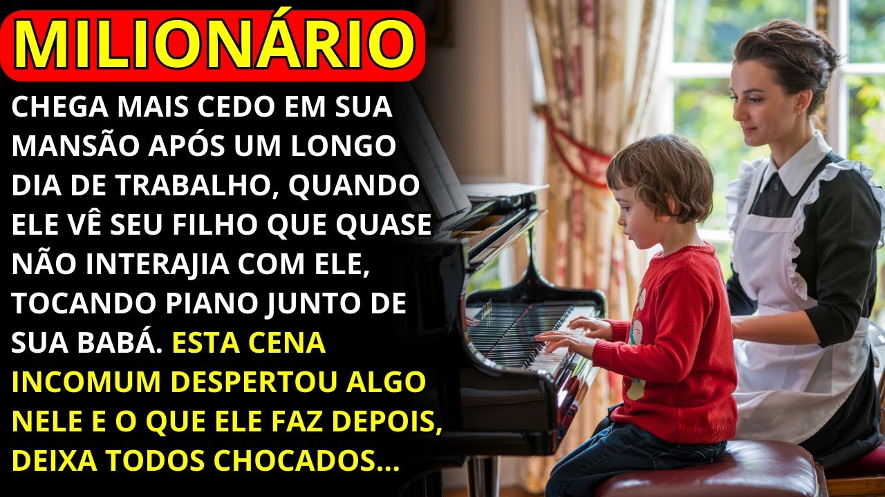 MILIONÁRIO VIU SUA BABÁ ENSINANDO PIANO PARA SEU FILHO, MAS NÃO IMAGINAVA QUE ELA FOSSE FAZER ISSO…