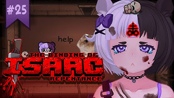 【THE BINDING OF ISAAC: REPENTANCE | 25】what