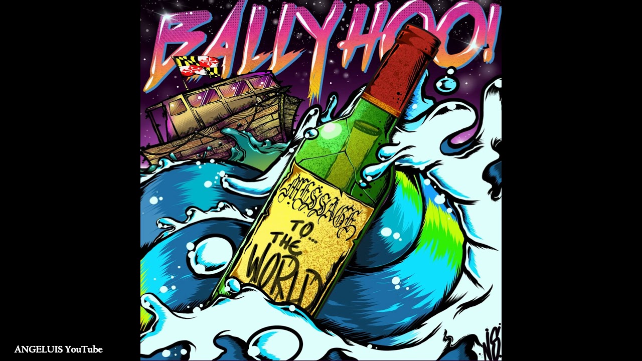 Ballyhoo! - Message to the World [Release 2020]