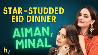 Aiman Khan And Minal Khan Host Grand Star-Studded Eid Dinner | ऐमान खान | Hungama Express Details