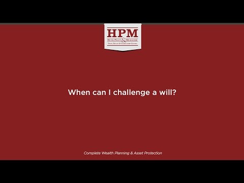 When can I challenge a will?