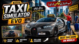 🚖 Taxi Car Simulator EVO Gameplay 2026 | Realistic Taxi Driving Experience Android & iOS screenshot 4