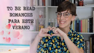 TBR ROMANCE PARA ESTE VERANO