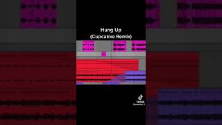 Hung Up Cupcakkes Version Madonnacupcakke Remixes