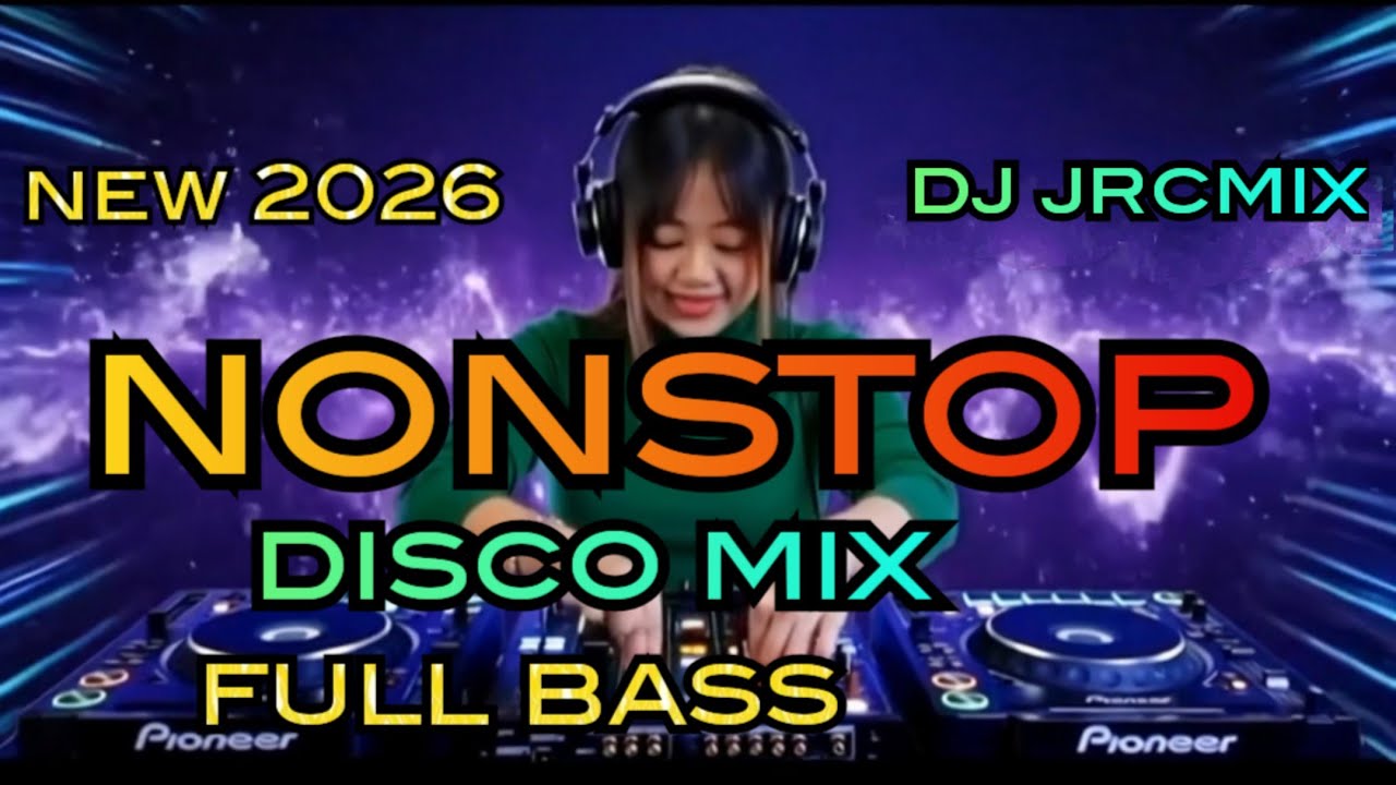 NONSTOP DJ DISCO MIX 2026 🎵 FULL FYP VIRAL TIK TOK 