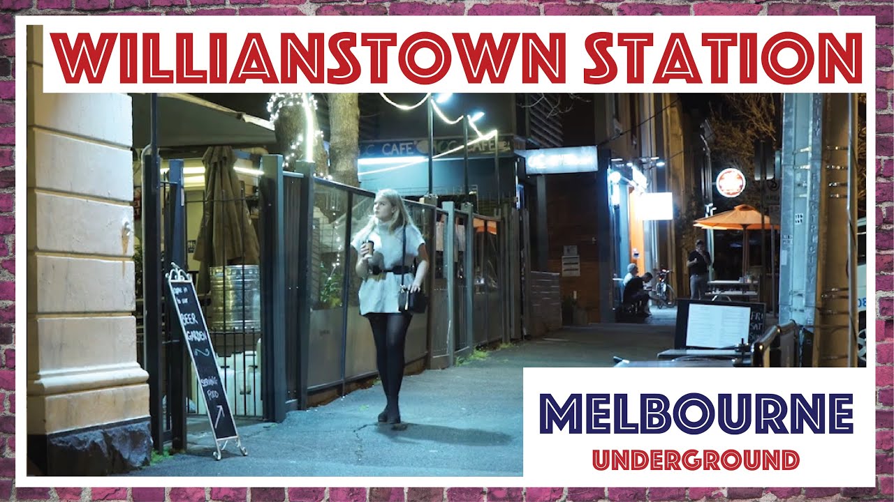 WILLIAMSTOWN STATION - Melbourne Underground (Episode 7)
