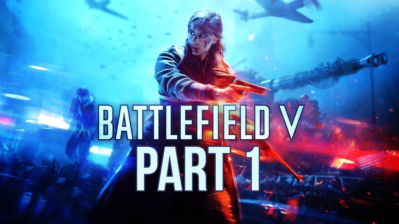 Battlefield V Part 1 My Country Calling War Stories Intro YouTube battlefield-v-part-1-my-country-calling-war-stories-intro-youtube