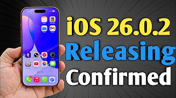iOS 26.0.2 Release - Confirmed