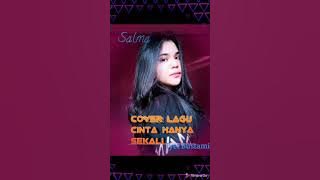 Cover lagu iyet bustami Cinta Hanya Sekali (Salma)