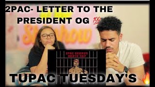 [TUPAC TUESDAY] - LETTER TO THE PRESIDENT REACTION