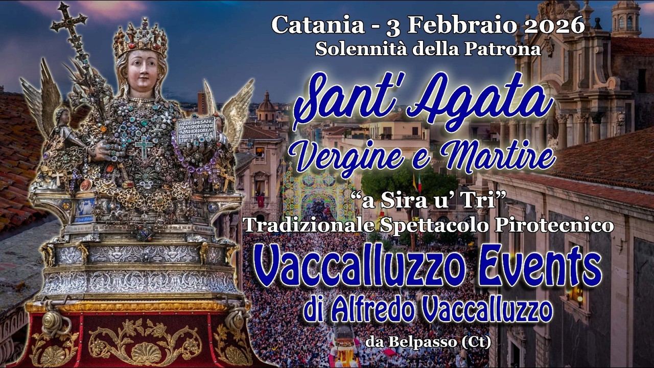 CATANIA - Sant'AGATA V.M. 2026 - VACCALUZZO EVENTS (Night Show)