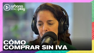 Cómo comprar sin IVA los productos de la canasta básica #TodoPasa