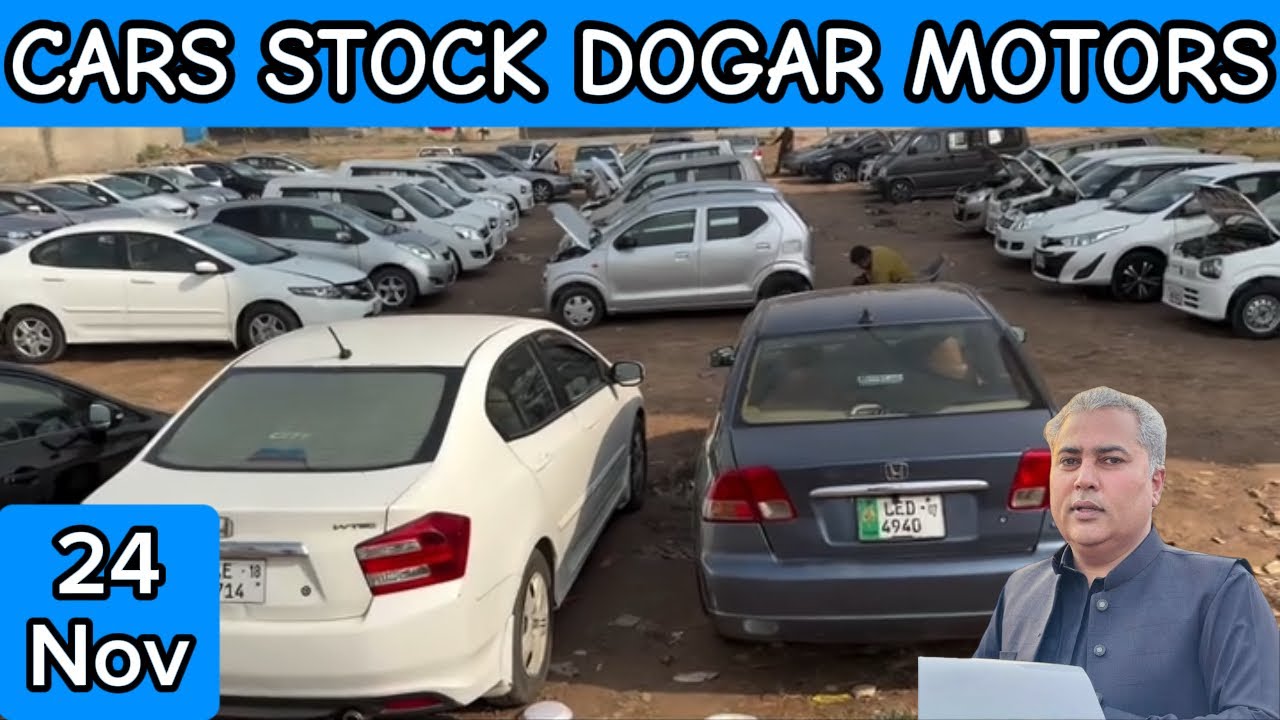 CARS STOCK Dogar Motors Al-Jalil Garden, Nankana 24 Nov