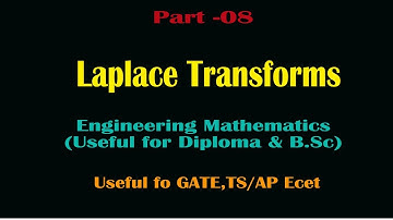 Laplace Transforms Part - 08