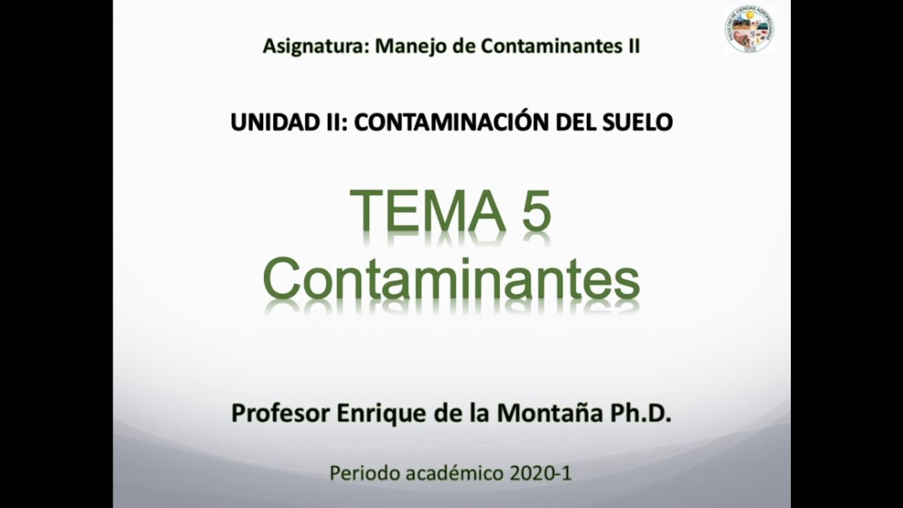 Contaminacion de los suelo: Contaminantes