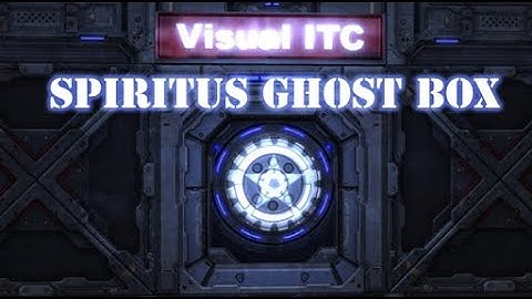 Spiritus GhostBox App SESSION 01