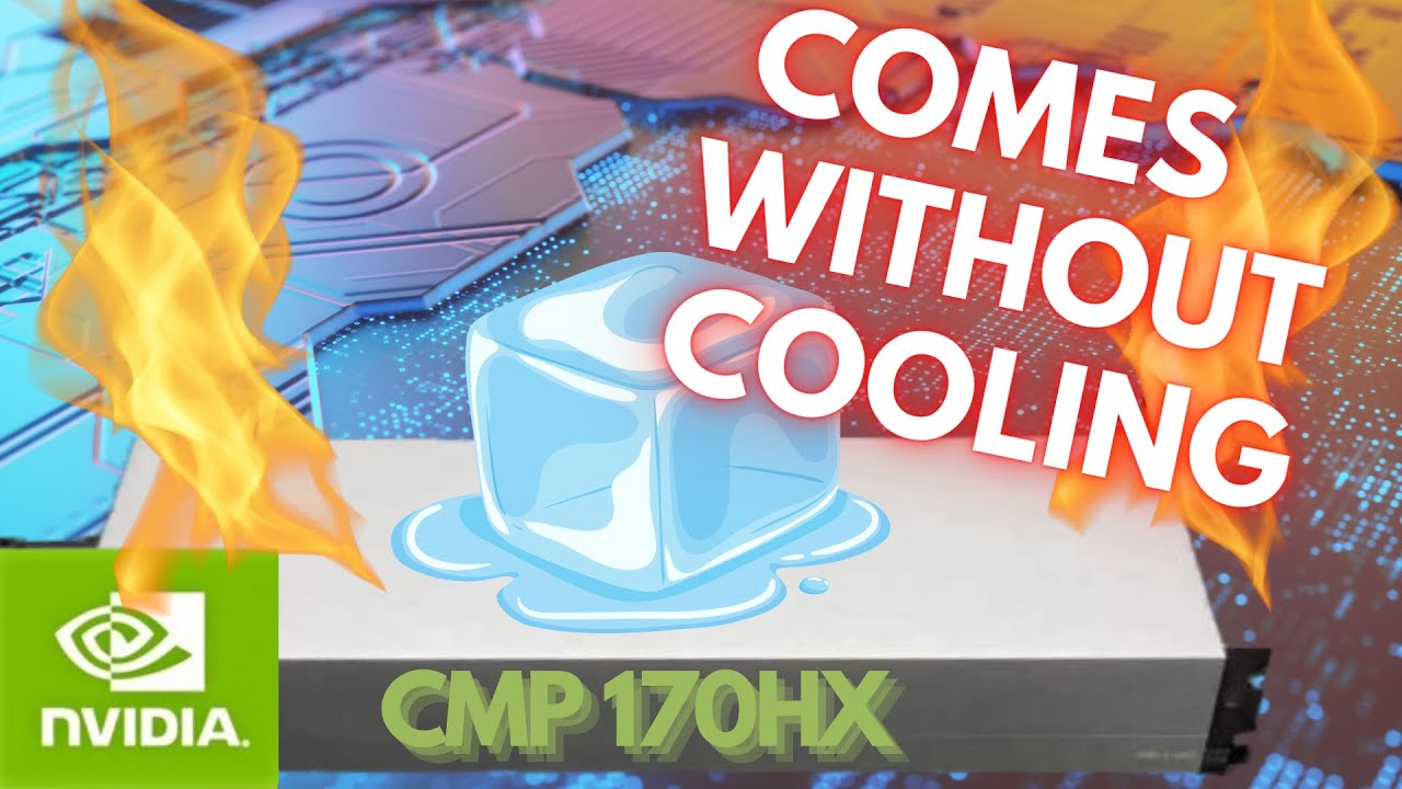 Cooling the CMP 170HX - I want to hear from you!