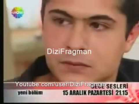 Gece Sesleri 13. Bölüm Fragmani 15 Aralik 2008 Yeni!!!