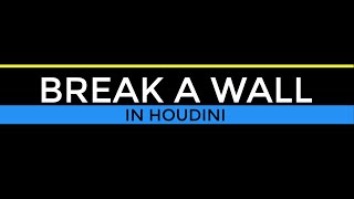 break a wall