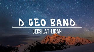 d geo band - Bersilat Lidah [ Lyric Video]