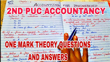 2ND PUC ACCOUNTANCY CHAPTER 1 ACCOUNTING FOR PARTNERSHIP IMPORTANT ONE MARK THEORY QUESTIONS/ANSWERS