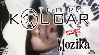 THIERA KOUGAR - Mozika [Single ✡ IB Promo 2020]