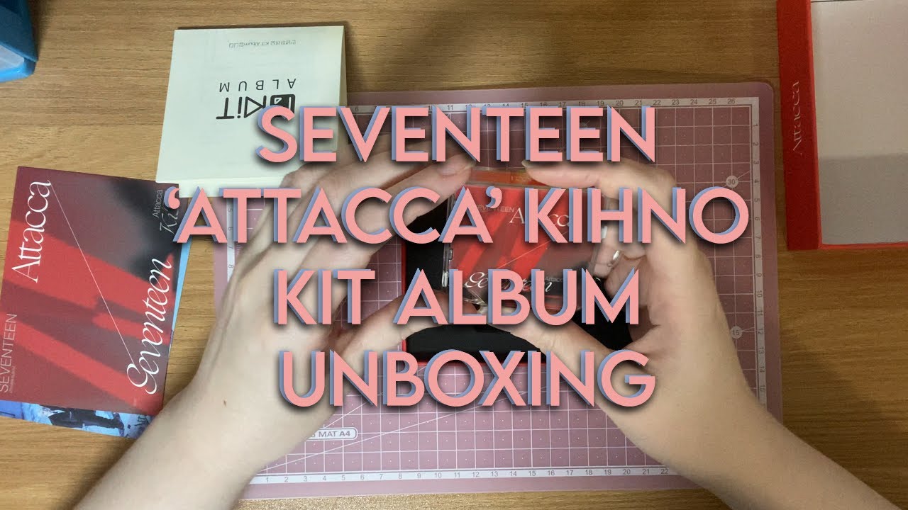 SEVENTEEN 'ATTACCA' KIHNO ALBUM UNBOXING - YouTube