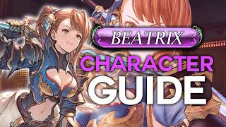 Granblue Fantasy Relink - Beatrix Character Guide
