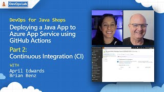 Deploying a Java App to Azure App Service using GitHub Actions &amp; Continuous Integration