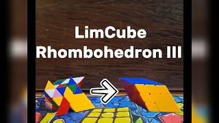 Solving the LimCube Rhombohedron III