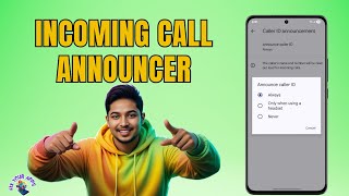 How To Set Incoming Caller Name Announcer On Android | Hands-Free Calling (2026) screenshot 2