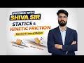 Static & Kinetic friction | Newton’s Laws of Motion 🔥 | JEE/NEET I Class 11