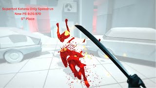 Superhot katana Only Speedrun 8:20.970 New PB 5th place