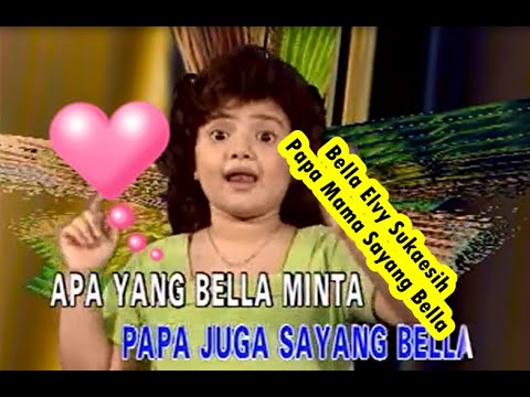 Lagu Anak Indonesia 90an | Bella Elvy Sukaesih - Papa Mama Sayang Bella