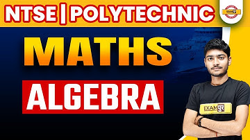 NTSE Math Classes Algebra | Polytechnic Math Classes Algebra | Maths Algebra By Manak Anand Sir