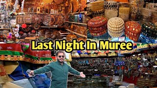 Last Night in Muree|Shopping on roads|Rafi vlog 206|