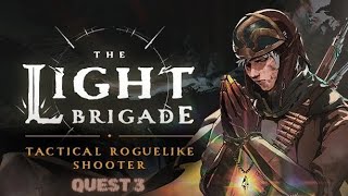 Light Brigade - Tactical Roguelike Shooter - Meta Quest 3 VR