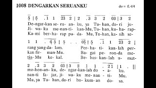 DENGARKAN SERUANKU | Puji Syukur No. 1008