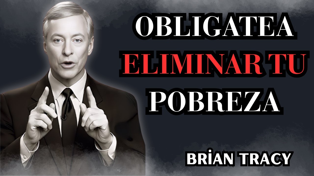 Blígate a ELIMINAR tu Pobreza 🧠🔥 | Transformación Mental con Brian Tracy
