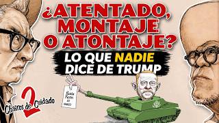 ¿Atentado o montaje? Lo que nadie dice de Trump  || DOS CHAIROS DE CUIDADO