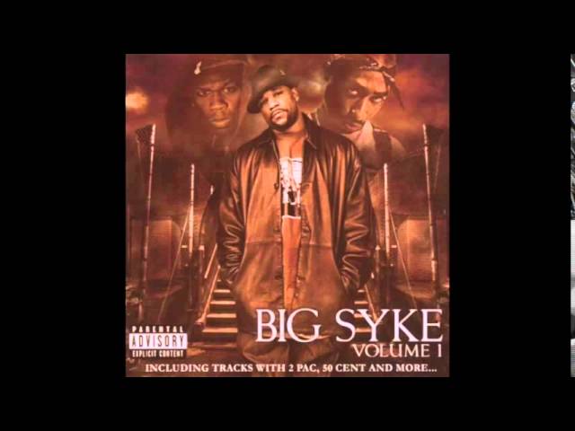 洋楽 BIG SYKE Big Syke - Ain't No Way feat 2Pac - Volume 1 - YouTube