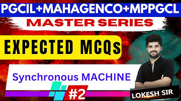 Expected MCQs | Synchronous Machine #02 | Master Series with Lokesh sir | MAHAGENCO PGCIL MPPGCL