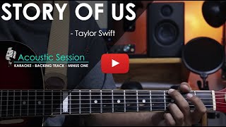 Download lagu Story of us - Taylor Swift | Acoustic Karaoke